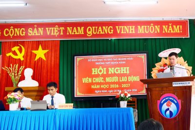 HỘI NGHỊ CÁN BỘ – VIÊN CHỨC TRƯỜNG THPT NGHĨA HÀNH NĂM HỌC 2026-2027